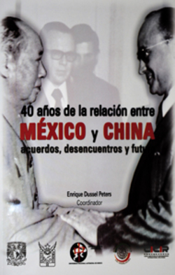 40 лет отношений между Мексикой и Китаем: достижения, противоречия и будущее