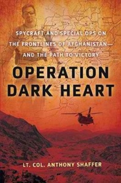 Нашумевшие воспоминания об Афганистане: Операция «Темное сердце»